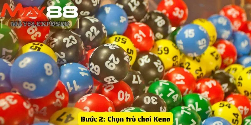 Bước 2: Chọn trò chơi Keno